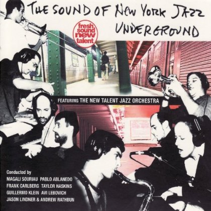 The Sound of New York Jazz Underground