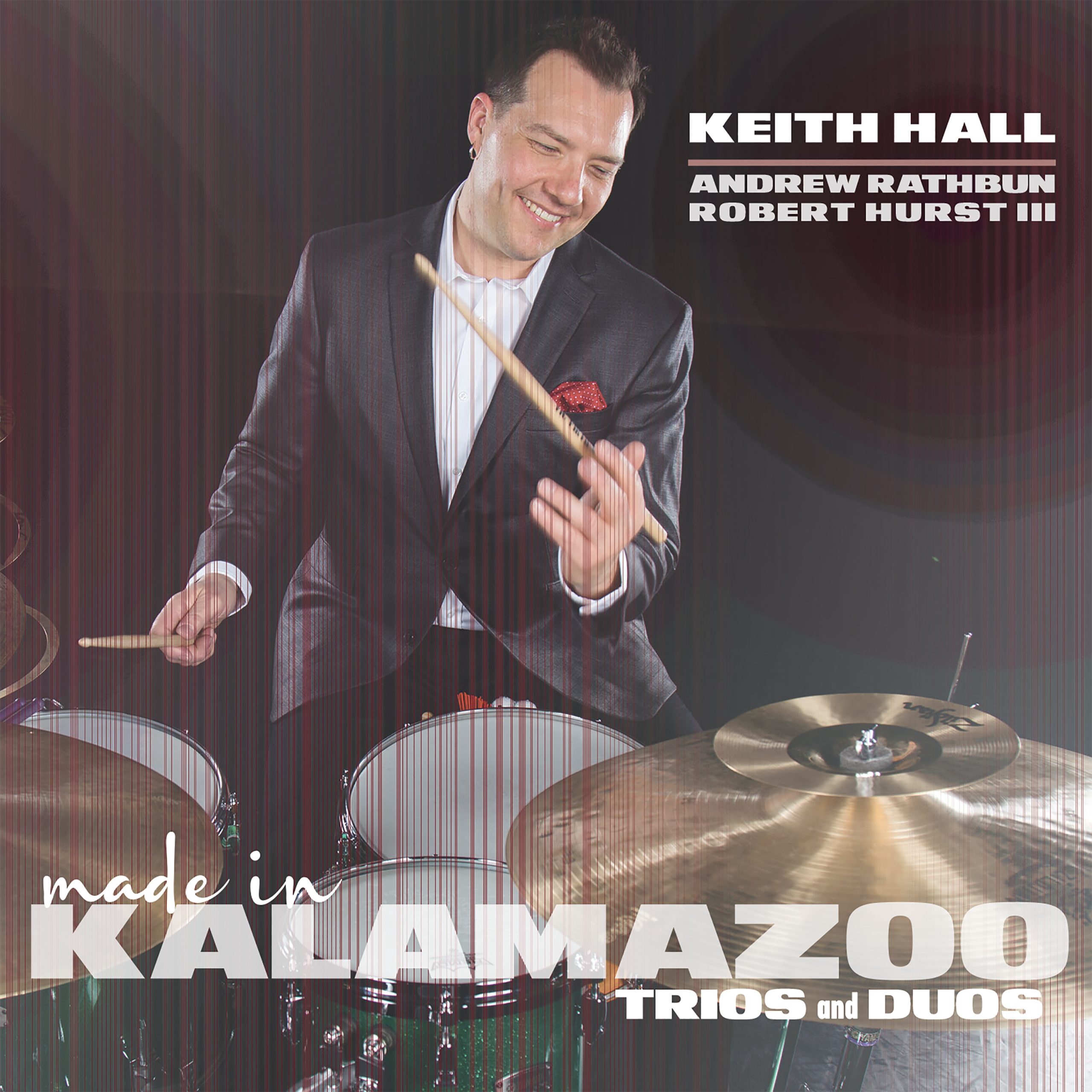 Keith Hall – Made In Kalamazoo